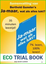 Samenvatting van Berthold Gunster|s Ja-maar, Wat Als Alles Lukt?