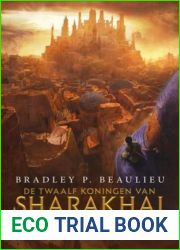 De twaalf koningen van Sharakhai (Het lied van het gebroken zand, #1)
