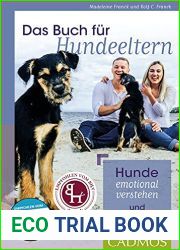 Das Buch fur Hundeeltern: Hunde emotional verstehen und erziehen (German Edition)