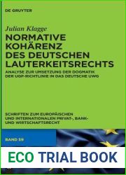 Normative Koharenz des deutschen Lauterkeitsrechts: Analyse zur Umsetzung der Dogmatik der UGP-Richtlinie in das deutsche UWG (Schriften zum … und Wirtschaftsrecht, 59) (German Edition)