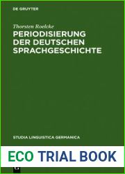 Periodisierung der deutschen Sprachgeschichte: Analysen und Tabellen (Studia Linguistica Germanica)