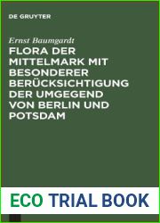Flora der Mittelmark mit besonderer Berucksichtigung der Umgegend von Berlin und Potsdam (German Edition)