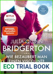 Bridgerton - Wie bezaubert man einen Viscount?: Band 2