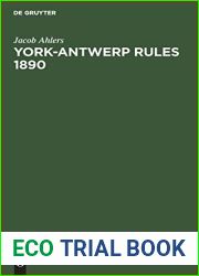 York-Antwerp Rules 1890: im englischen Originaltext und in deutscher Ubersetzung nebst erlauternden Anmerkungen (German Edition)