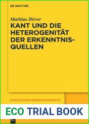 Kant und die Heterogenitat der Erkenntnisquellen