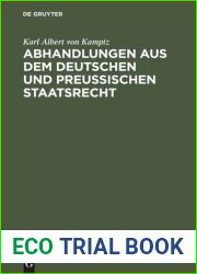 Abhandlungen aus dem Deutschen und Preussischen Staatsrecht