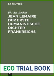 Jean Lemaire der erste humanistische Dichter Frankreichs