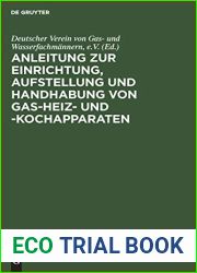 Anleitung zur Einrichtung, Aufstellung und Handhabung von Gas-Heiz- und -Kochapparaten (German Edition)