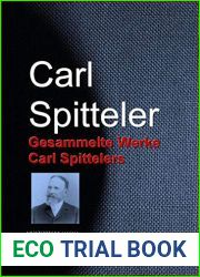 Gesammelte Werke Carl Spittelers (German Edition)