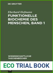Funktionelle Biochemie des Menschen, Band 2 (Wissenschaftliche Taschenbucher, 129) (German Edition)