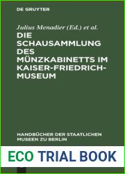 Die Schausammlung des Munzkabinetts im Kaiser-Friedrich-Museum: Eine Munzgeschichte der europaischen Staaten (Handbucher der Staatlichen Museen zu Berlin) (German Edition)