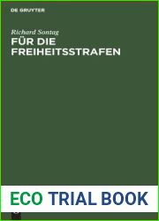 Fur die Freiheitsstrafen: Beitrage zur Lehre von der Strafe (German Edition)