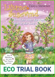Liliane Susewind - Eine Eule steckt den Kopf nicht in den Sand (Liliane Susewind ab 8 10) (German Edition)