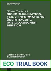 Biokommunikation, Teil 2: Informationsubertragung im biologischen Bereich (Wissenschaftliche Taschenbucher, 94) (German Edition)