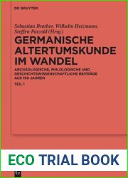 Germanische Altertumskunde im Wandel: Archaologische, philologische und geschichtswissenschaftliche Beitrage aus 150 Jahren (Erganzungsbande zum … Altertumskunde, 100 2) (German Edition)