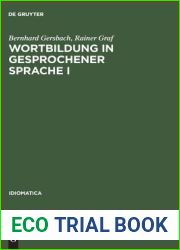 Wortbildung in gesprochener Sprache I: Die Substantiv-, Verb- und Adjektiv-Zusammensetzungen und -Ableitungen im and quot;Haufigkeitsworterbuch gesprochender … Substantiv (Idiomatica, 12) (Germa