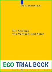 Die Analogie von Vernunft und Natur: Eine Umweltphilosophie nach Kant (Kantstudien-Erganzungshefte, 159) (German Edition)