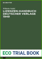 Lizenzen-Handbuch deutscher Verlage 1949: Zeitungen, Zeitschriften, Buchverlage (German Edition)