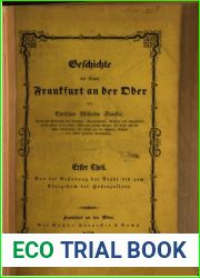 Geschichte der Stadt Frankfurt an der Oder. Von der Grundung der Stadt