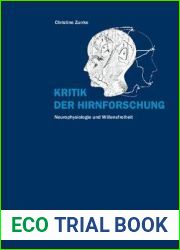 Kritik der Hirnforschung: Neurophysiologie und Willensfreiheit (German Edition)