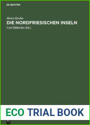 Die Nordfriesischen Inseln: Die Entwicklung ihrer Landschaft und die Geschichte ihres Volkstums (German Edition)
