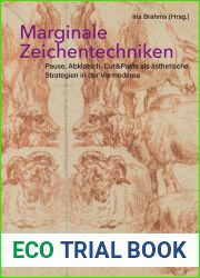 Marginale Zeichentechniken: Pause, Abklatsch, Cut and Paste als asthetische Strategien in der Vormoderne