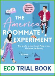 The American Roommate Experiment - Die grosse Liebe findet Platz in der kleinsten Wohnung