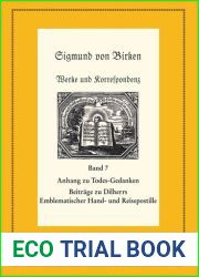 Werke und Korrespondenz. Band 7 Anhang zu Todes-Gedanken und Todten-Andenken