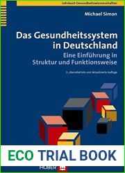 Das Gesundheitssystem In Deutschland: Eine Einfuhrung In Struktur Und Funktionsweise