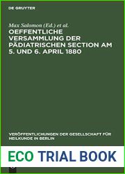 Oeffentliche Versammlung der padiatrischen Section am 5. und 6. April 1880 (Veroffentlichungen der Gesellschaft fur Heilkunde in Berlin, 4) (German Edition)