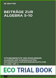 Beitrage zur Algebra 5-10 (Sitzungsberichte der Heidelberger Akademie der Wissenschaften Abt. A. Mathematisch-physikalische Wissenschaften, 1927, 8) (German Edition)