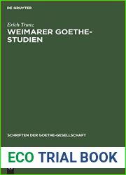 Weimarer Goethe-Studien (Schriften der Goethe-Gesellschaft, 61) (German Edition)