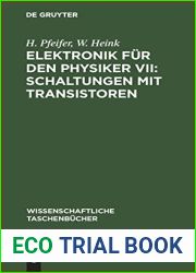 Elektronik fur den Physiker VII: Schaltungen mit Transistoren (Wissenschaftliche Taschenbucher, 147) (German Edition)