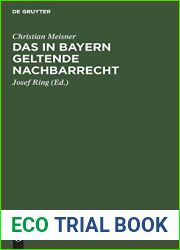 Das in Bayern geltende Nachbarrecht (German Edition)