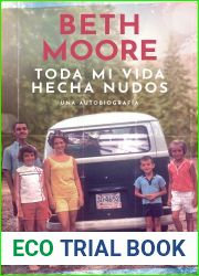 Toda mi vida hecha nudos: Una autobiografia (Spanish Edition)