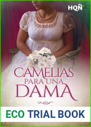 Camelias para una dama (Spanish Edition)