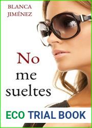 No me sueltes (Spanish Edition)