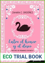 Entre el honor y el deseo (Noches de romance en Bath, #1)