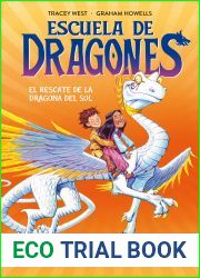 El rescate de la dragona del sol (Escuela de dragones, #2)