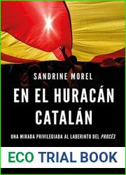 En el huracan catalan: Una mirada privilegiada al laberinto del proces (No Ficcion) (Spanish Edition)