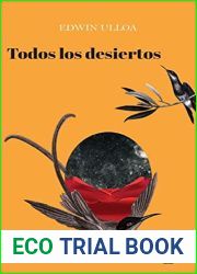 Todos los desiertos (Spanish Edition)