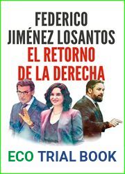El retorno de la Derecha: Entre la esperanza y la desesperacion