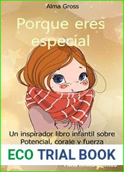 Porque eres especial: Un inspirador libro infantil sobre Potencial, coraje y fuerza