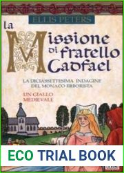 La missione di Fratello Cadfael (Le indagini di fratello Cadfael, #17)