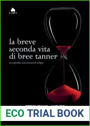 La breve seconda vita di Bree Tanner (Twilight, #3.5)
