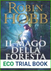 Il mago della foresta - Trilogia del Figlio soldato #2 (Fanucci Editore)
