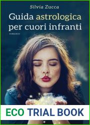 Guida astrologica per cuori infranti