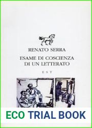 Esame di coscienza di un letterato - Ultime lettere dal campo