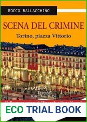 Scena del crimine. Torino, piazza Vittorio