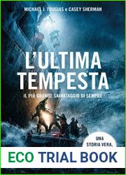 L|ultima tempesta: Il piu grande salvataggio di sempre